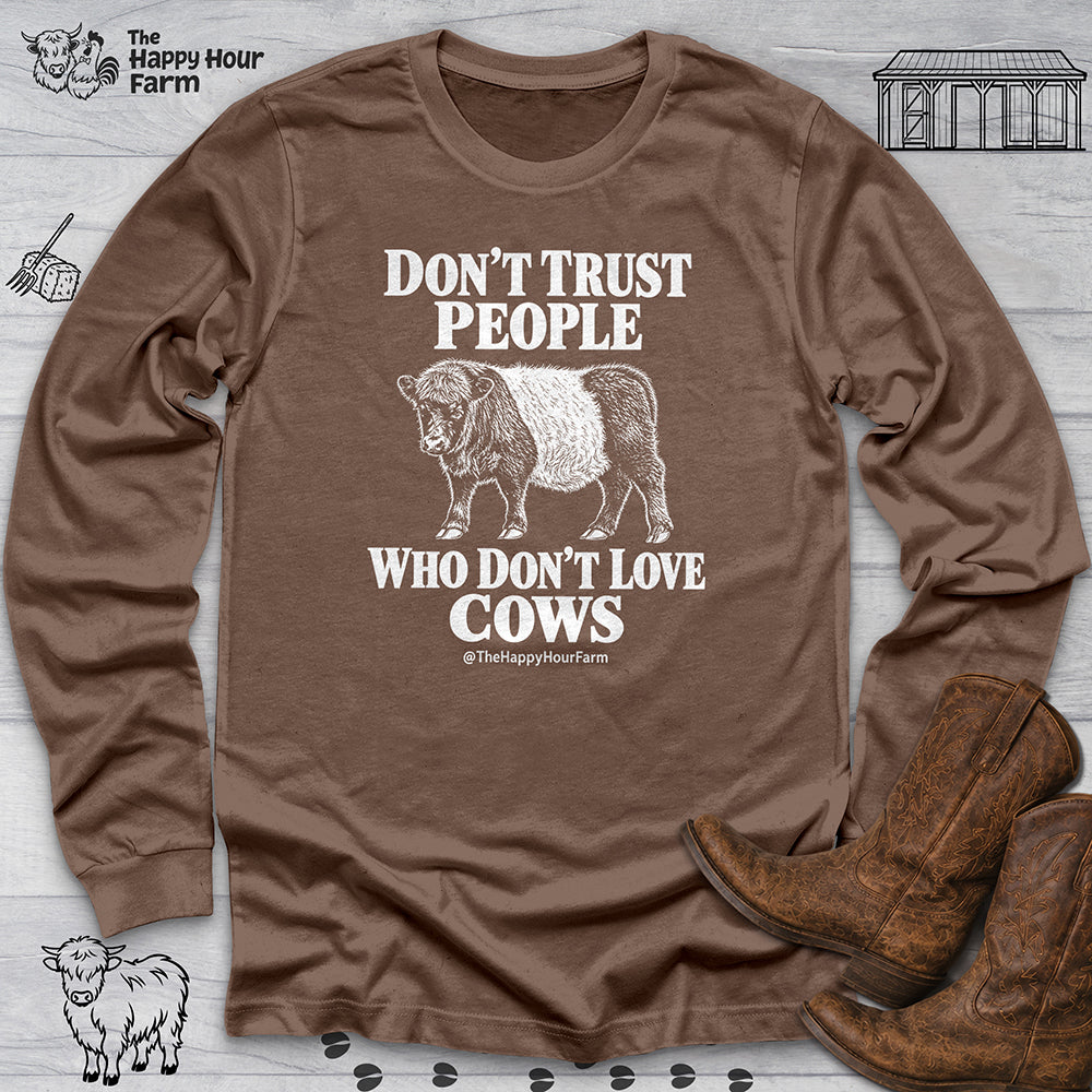 Don't Trust People Long Sleeve
