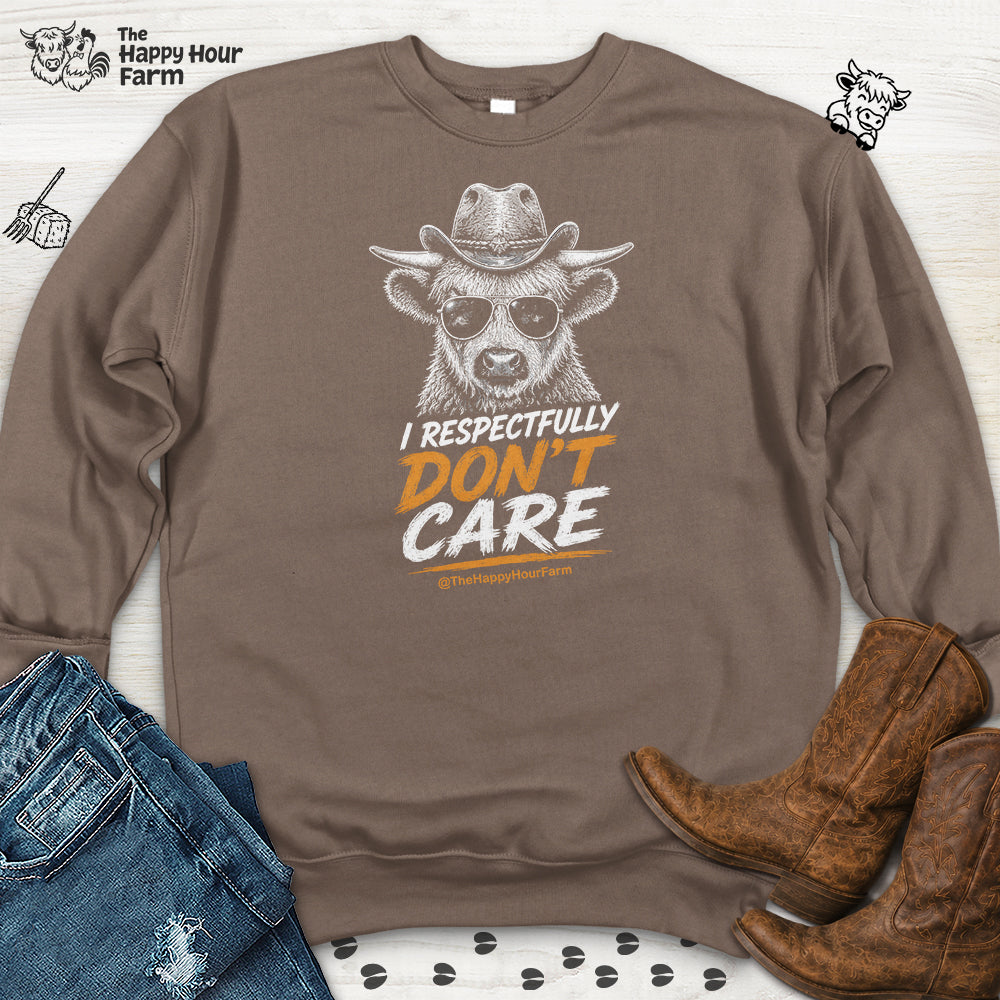 I Respectfully Don't Care Sweatshirt