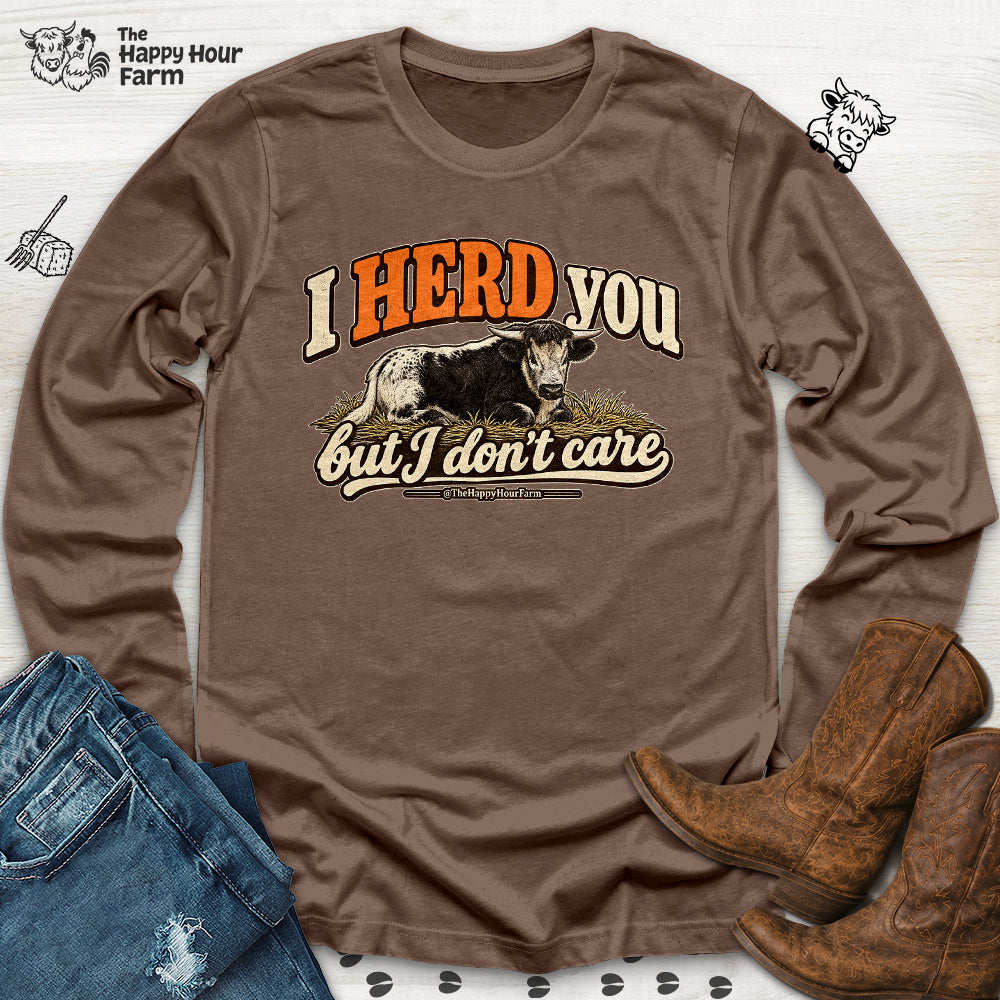 I HERD You Long Sleeve
