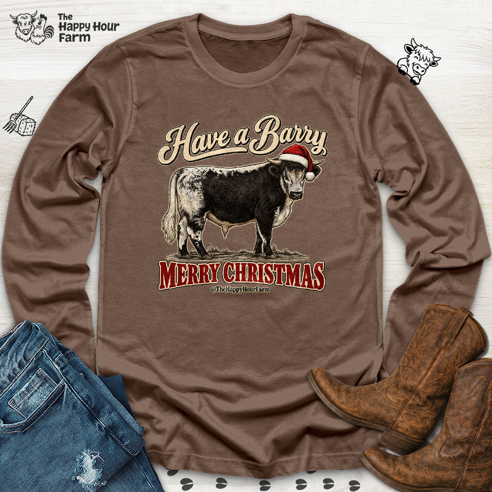 Have a Barry MERRY CHRISTMAS Long Sleeve