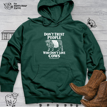 Don't Trust People Hooded Sweatshirt
