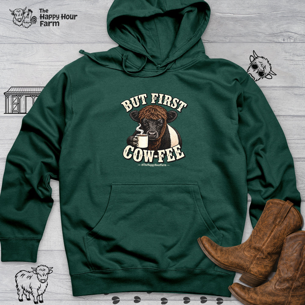 But First COW-FEE Hooded Sweatshirt