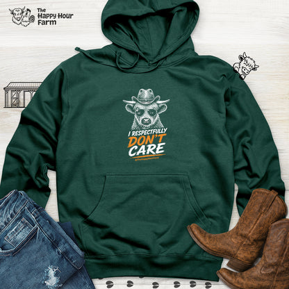 I Respectfully Don't Care Hooded Sweatshirt