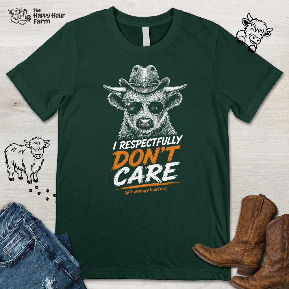 I Respectfully Don't Care Unisex Tee