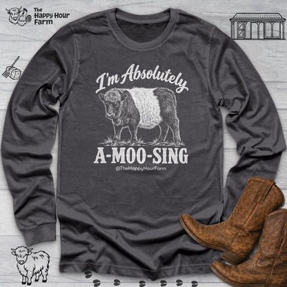I'm Absolutely A-MOO-SING Long Sleeve