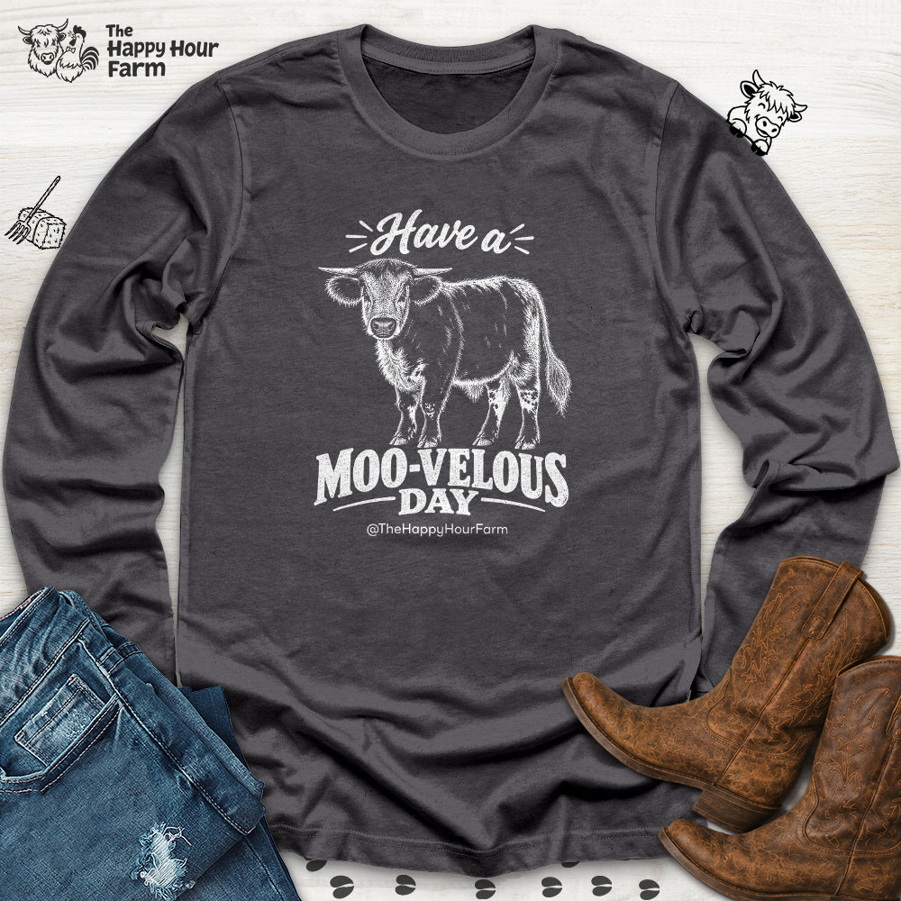 Have a MOO-VELOUS Day Long Sleeve