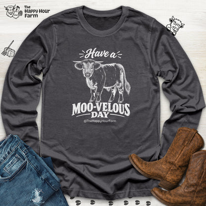 Have a MOO-VELOUS Day Long Sleeve