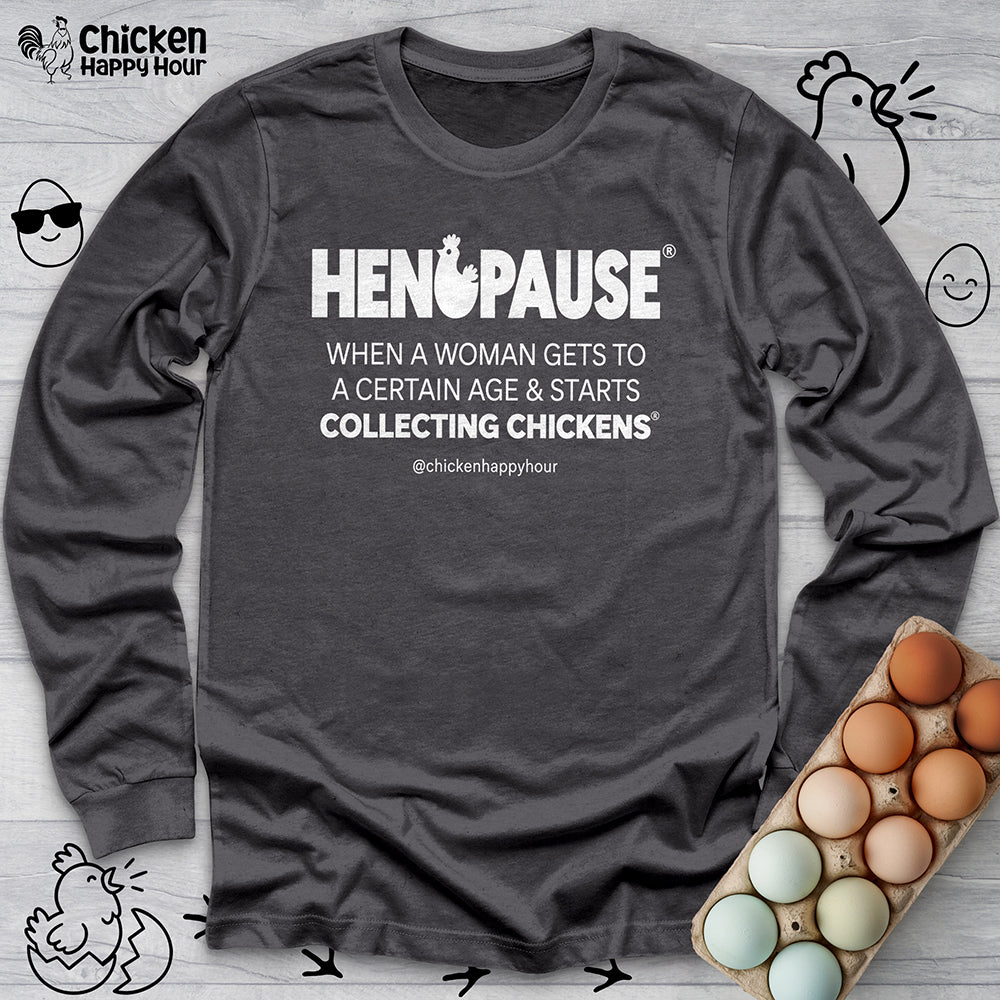 Henopause® – Collecting Chickens Era Long Sleeve