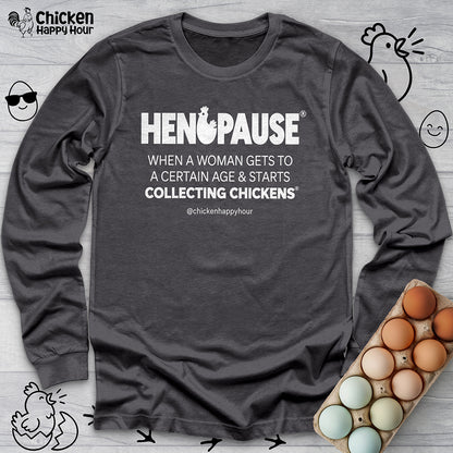 Henopause® – Collecting Chickens Era Long Sleeve