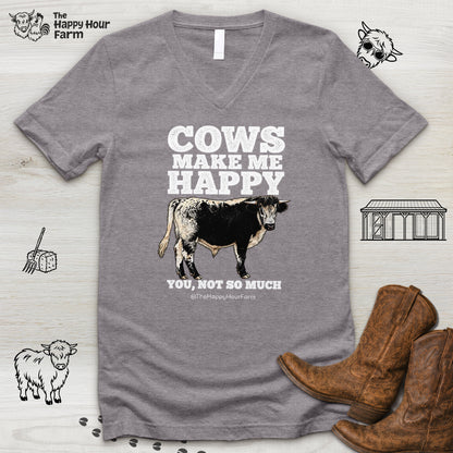 Cows Make Me Happy, You Not So Much V-Neck Tee