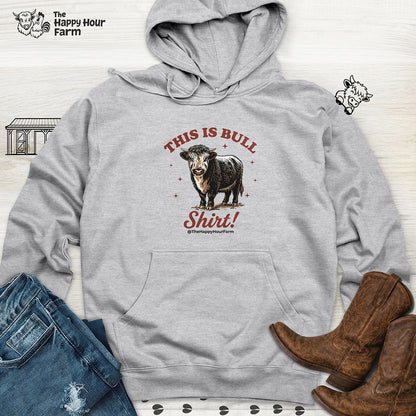 This Is Bull Shirt Hooded Sweatshirt