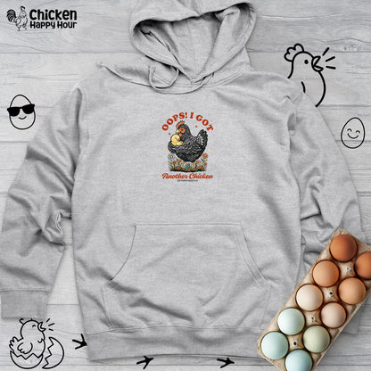 Oops! I Got Another Chicken Hooded Sweatshirt