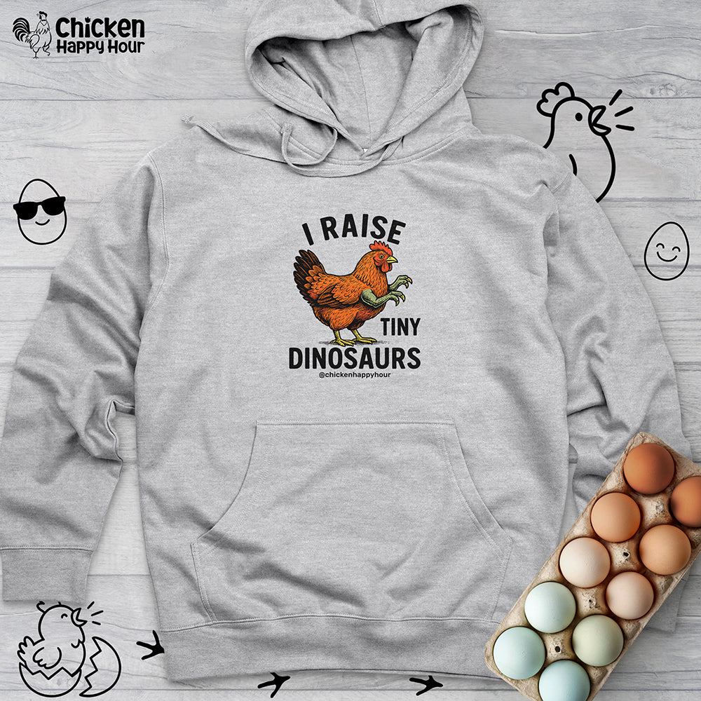 I Raise Tiny Dinosaurs Hooded Sweatshirt