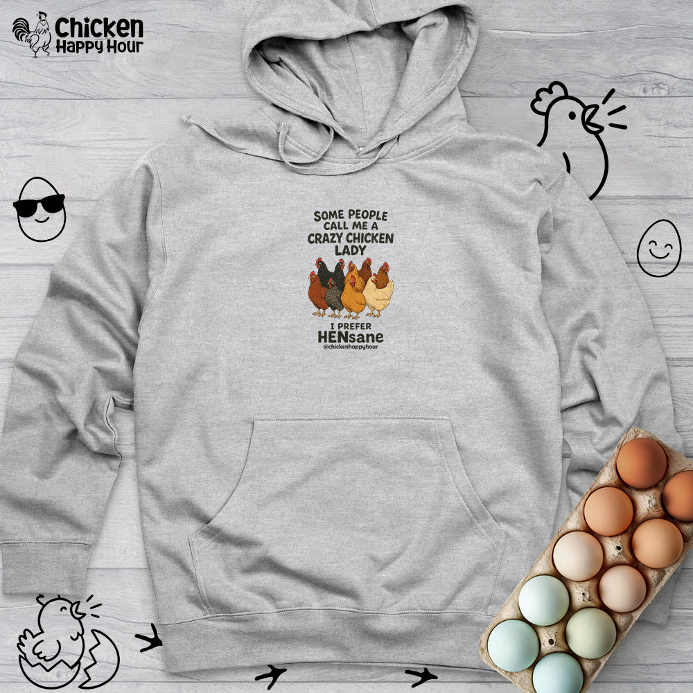 HENsane Hooded Sweatshirt