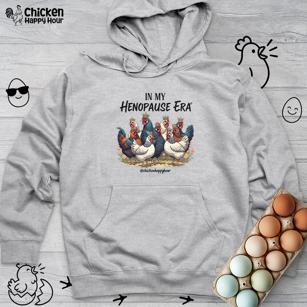 In my HENOPAUSE® Era Hooded Sweatshirt