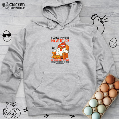 I Could Improve My Attitude Hooded Sweatshirt