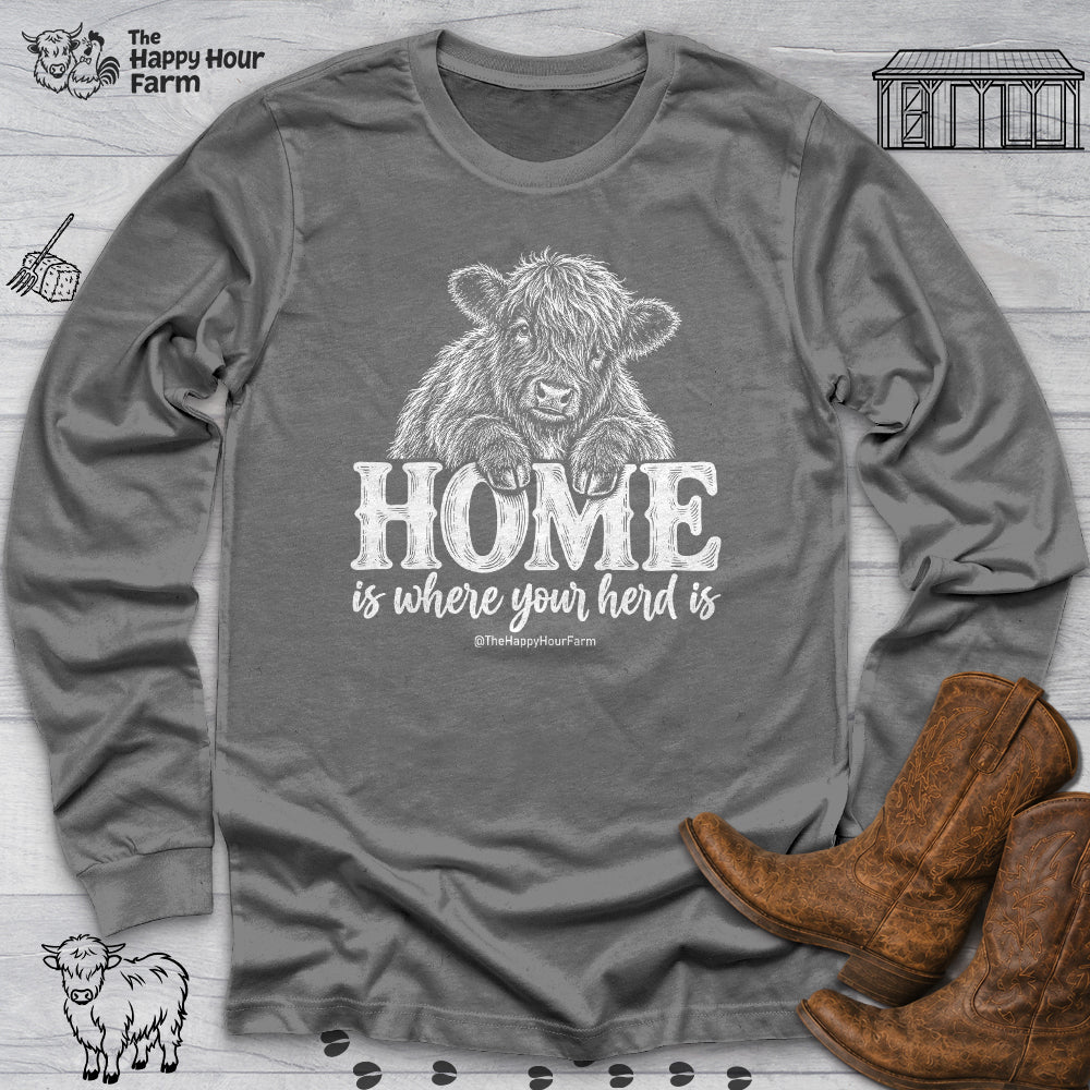 Home Is Where Your Herd Is Long Sleeve