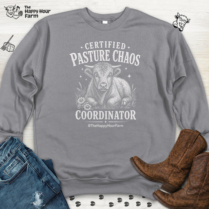 Certified Pasture Chaos Coordinator Sweatshirt