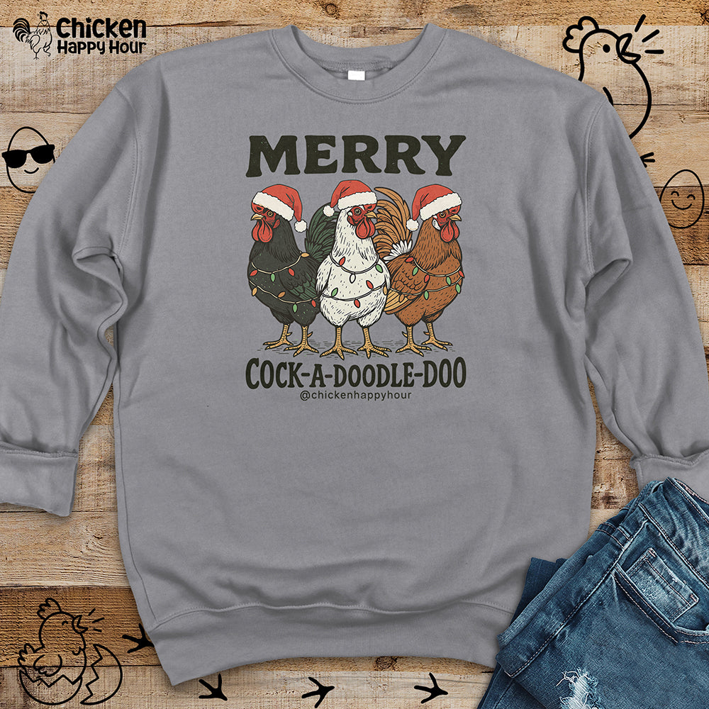 Merry Cock a Doodle Doo Sweatshirt