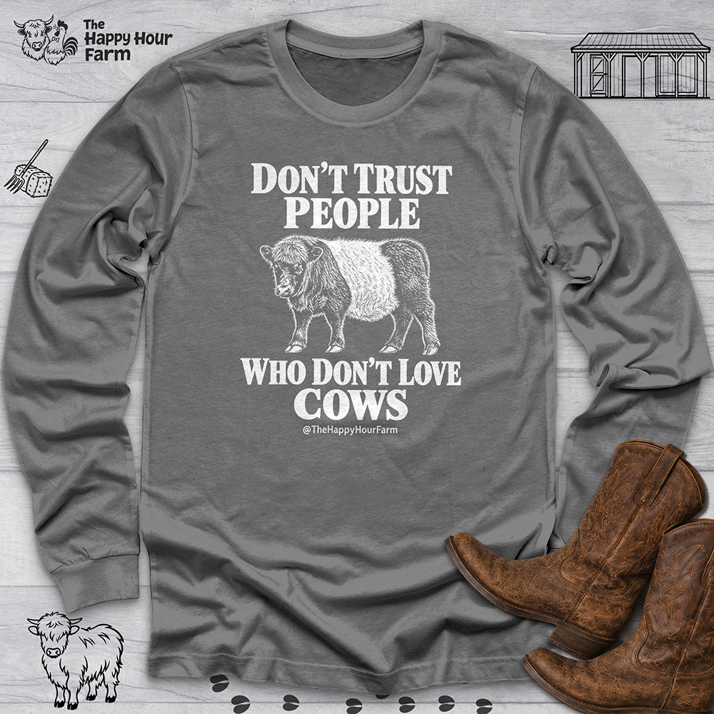 Don't Trust People Long Sleeve