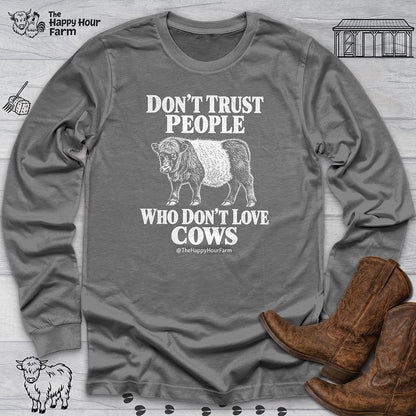 Don't Trust People Long Sleeve