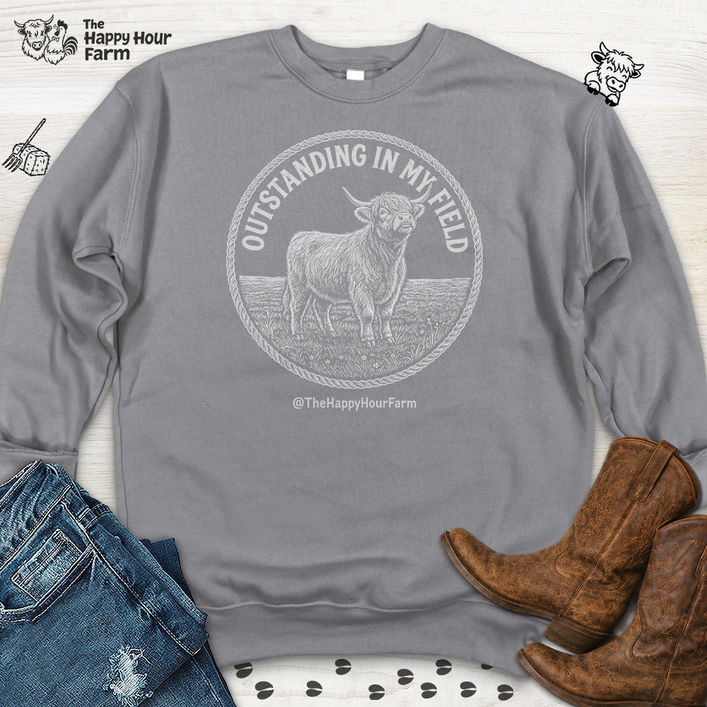 Outstanding In My Field Sweatshirt