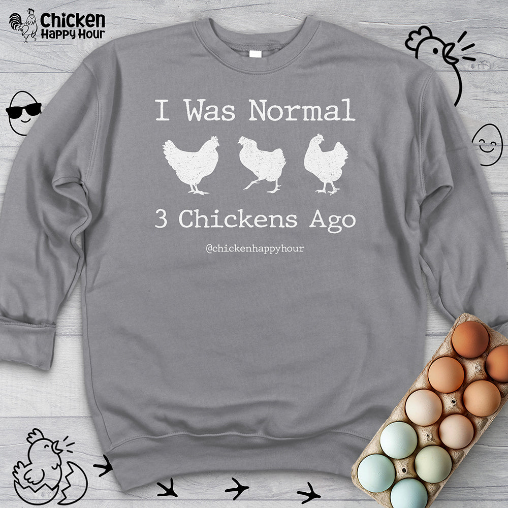 I Was Normal Sweatshirt