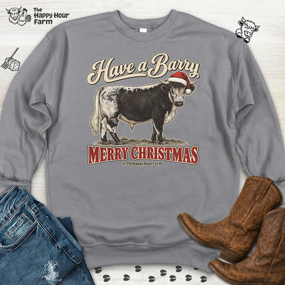 Have a Barry MERRY CHRISTMAS Sweatshirt