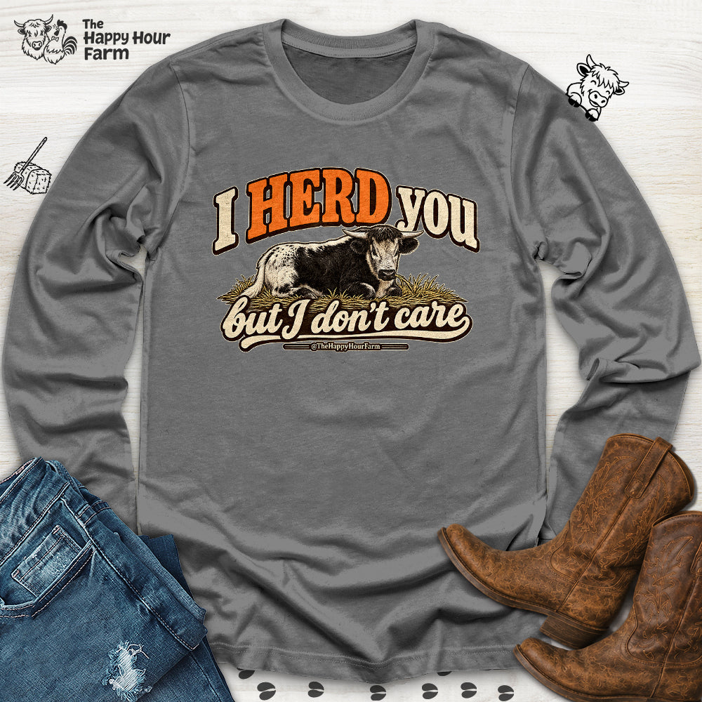 I HERD You Long Sleeve