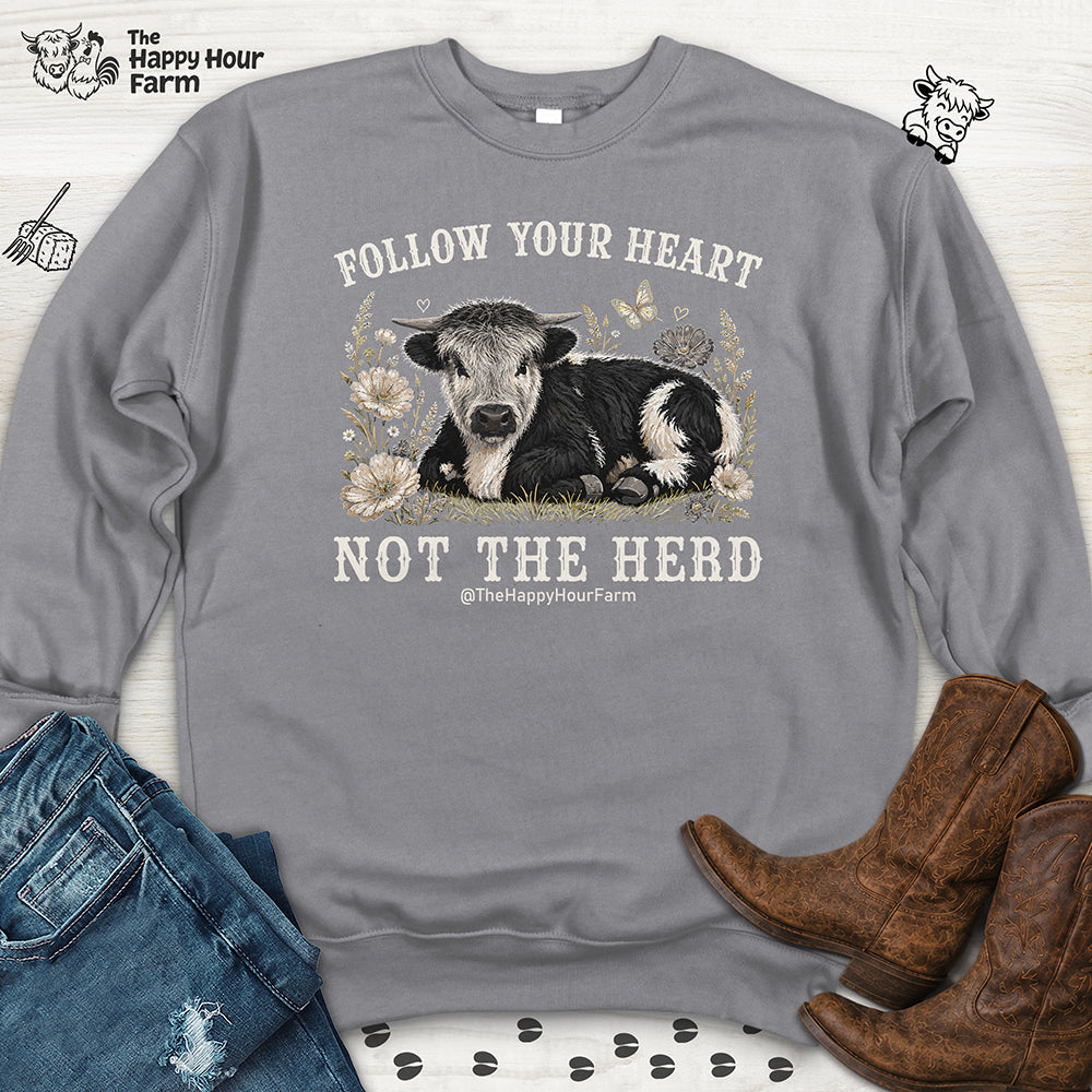 Follow Your Heart Not the Herd Sweatshirt
