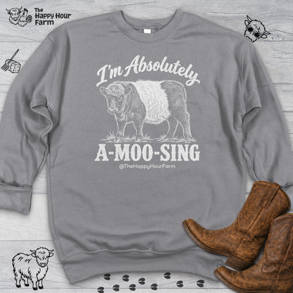 I'm Absolutely A-MOO-SING Sweatshirt