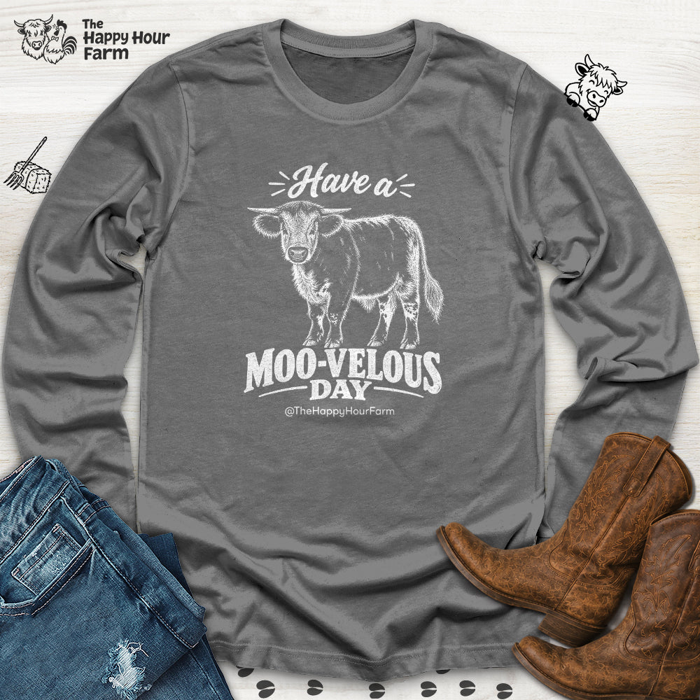 Have a MOO-VELOUS Day Long Sleeve