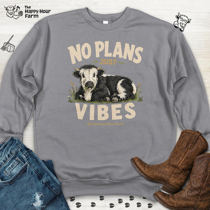 No Plan Just Vibes Sweatshirt