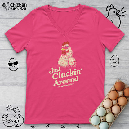 Just Cluckin' Around V-Neck Tee