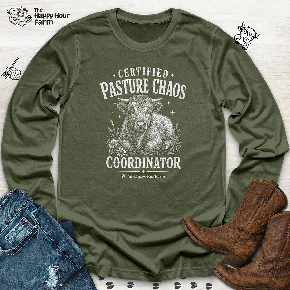 Certified Pasture Chaos Coordinator Long Sleeve