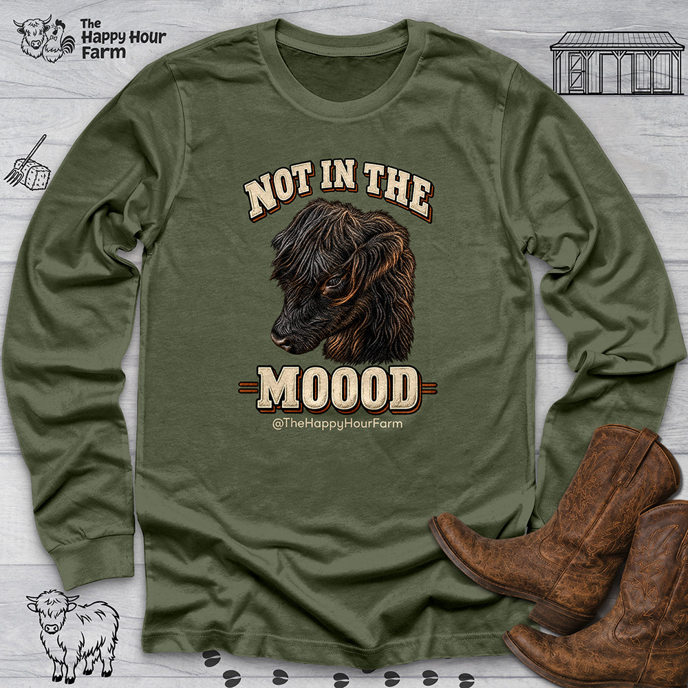 Not In The Moood Long Sleeve