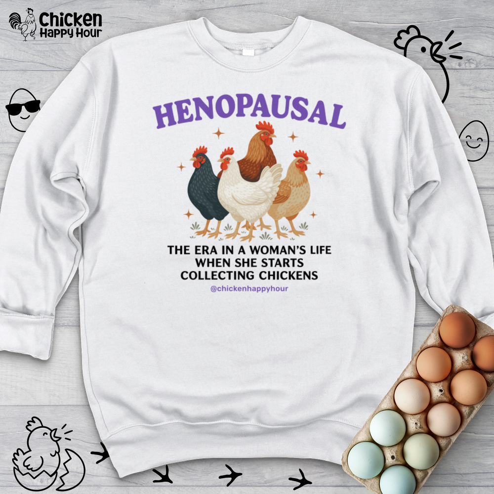 Henopausal Sweatshirt
