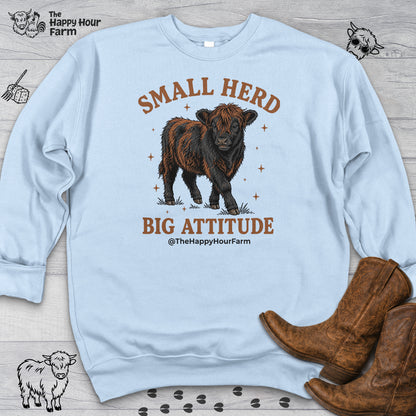 Small Herd Big Attitude Sweatshirt