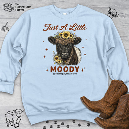 Just a Little Moody 2 Sweatshirt