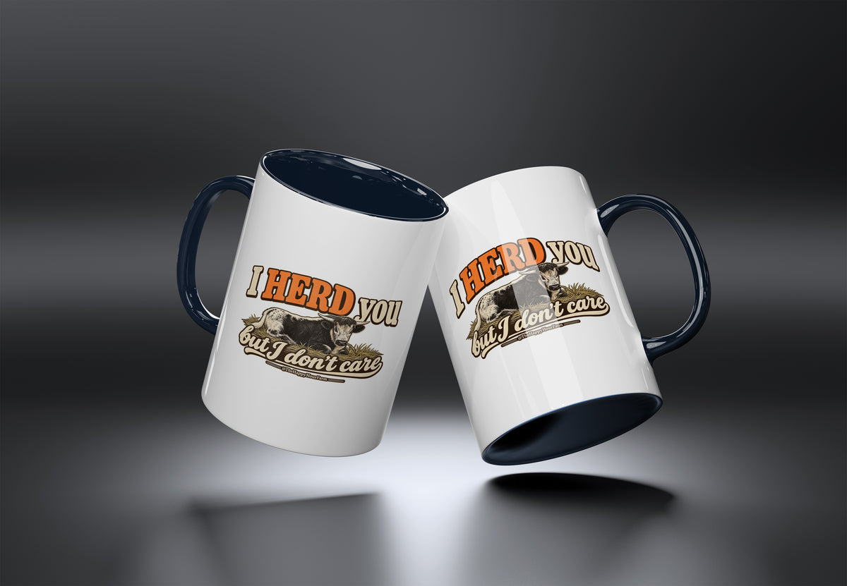 I HERD You Coffee Mug