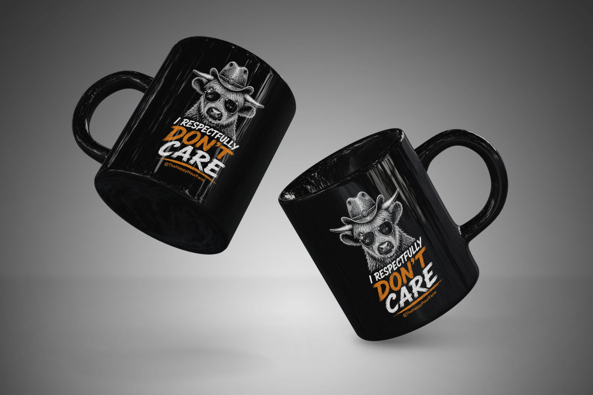 I Respectfully Don't Care Coffee Mug