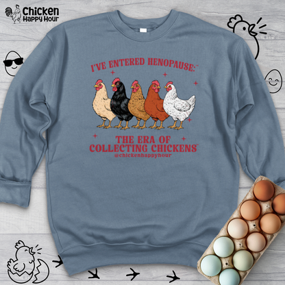 I’ve Entered Henopause™ Sweatshirt