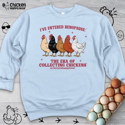 I’ve Entered Henopause™ Sweatshirt