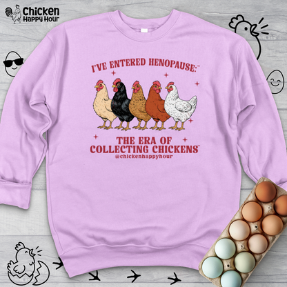 I’ve Entered Henopause™ Sweatshirt