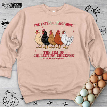 I’ve Entered Henopause™ Sweatshirt