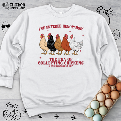 I’ve Entered Henopause™ Sweatshirt