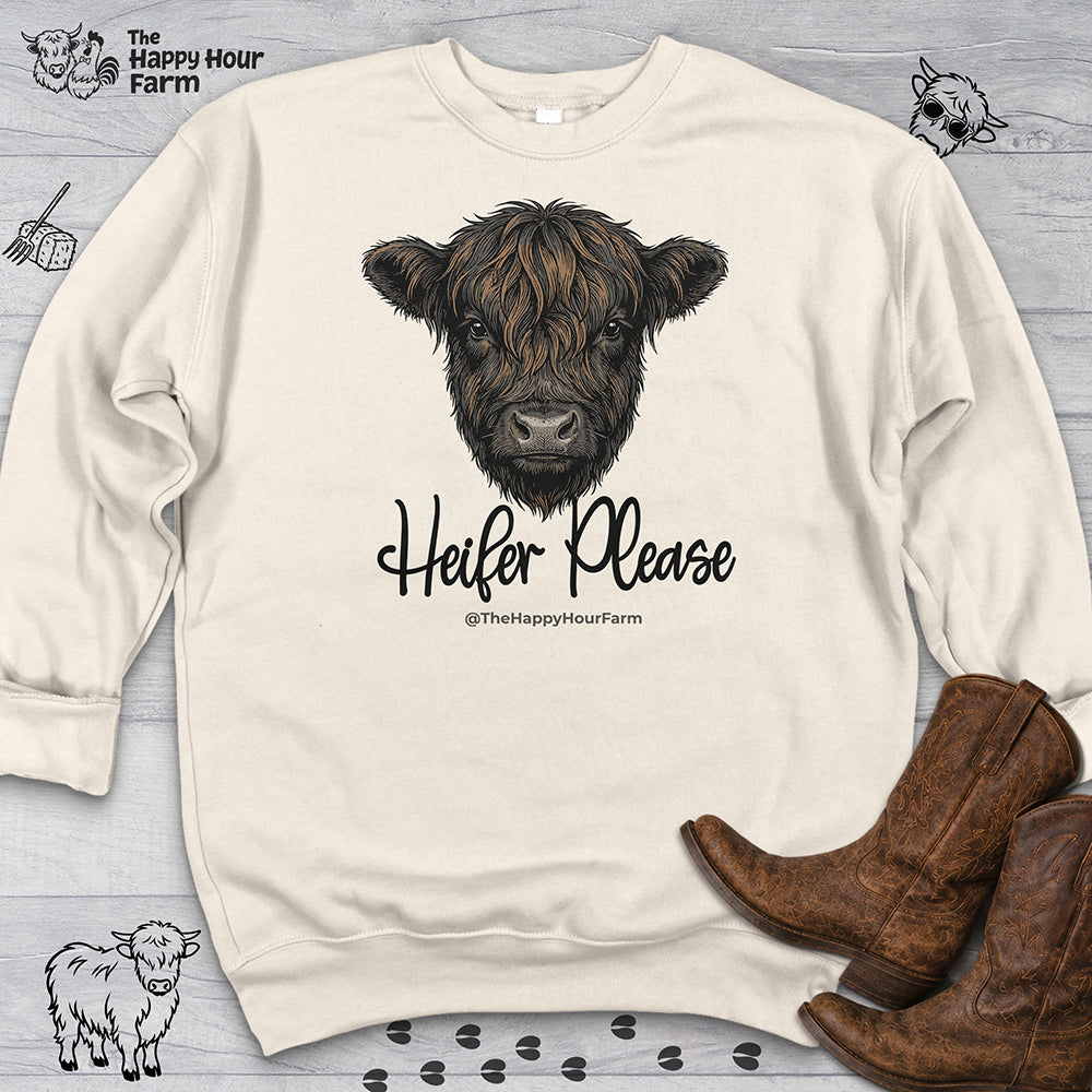 Heifer Please Sweatshirt