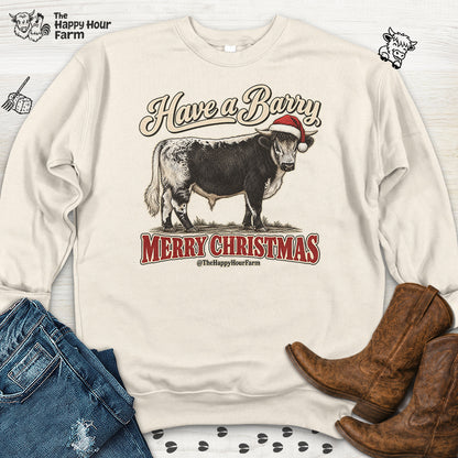 Have a Barry MERRY CHRISTMAS Sweatshirt