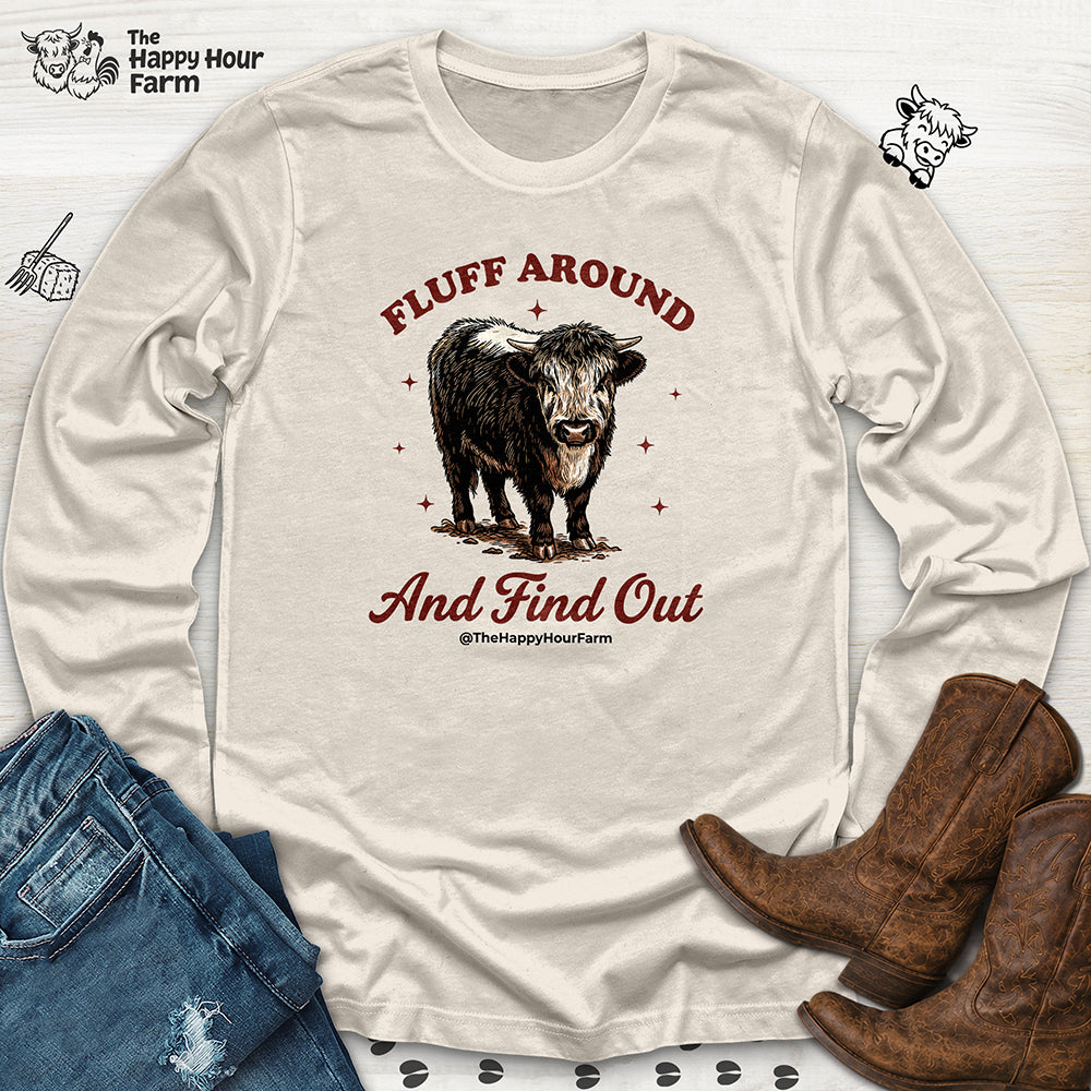 Fluff Around & Find Out Long Sleeve