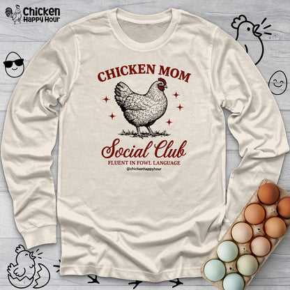Chicken Mom Social Club Long Sleeve